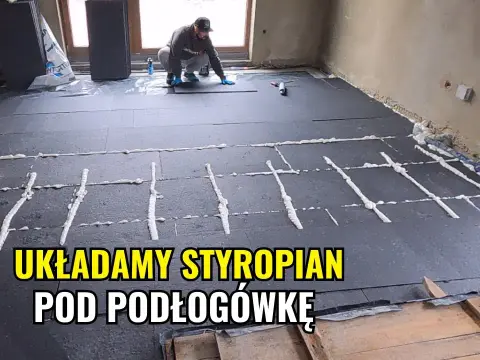 Jak ułożyć styropian pod ogrzewanie podłogowe, aby uniknąć błędów?